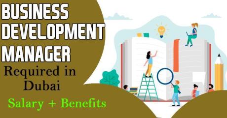 Business Development Manager Required in Dubai