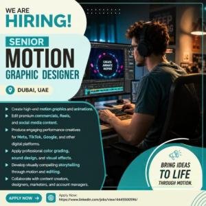 Senior Motion Graphic Designer Required in Dubai