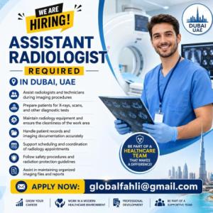 Assistant Radiologist Required in Dubai
