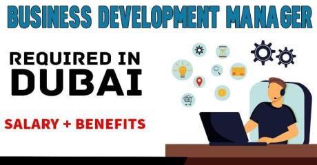 Business Development Manager Required in Dubai
