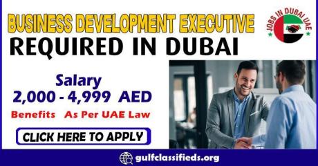 BUSINESS DEVELOPMENT EXECUTIVE REQUIRED IN DUBAI