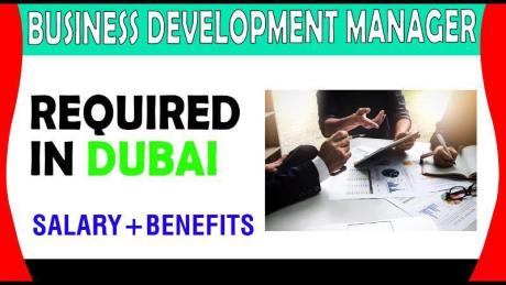 Business Development Manager Required in Dubai
