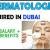 Dermatologist Required in Dubai