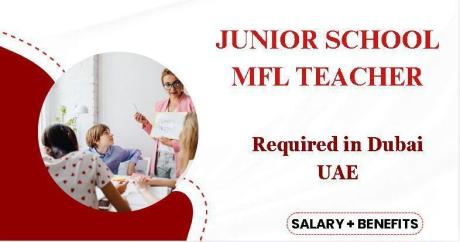 Junior School MFL Teacher Required in Dubai