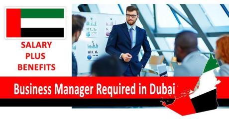 Business Manager Required in Dubai