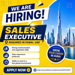 Sales Executive Required in Dubai