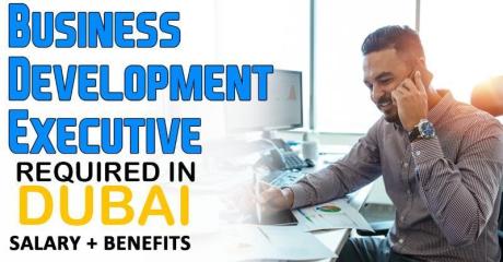 Business Development Executive Required in Dubai