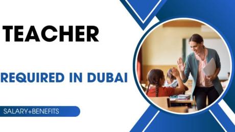 Teacher Required in Dubai