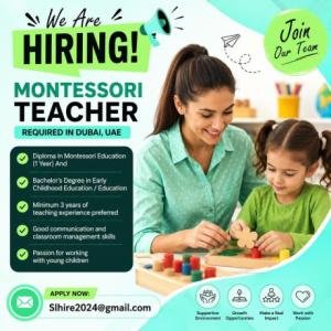 Montessori Teacher Required in Dubai