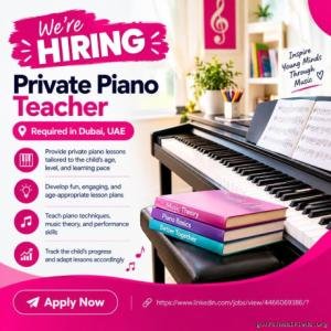 Private Piano Teacher Required in Dubai