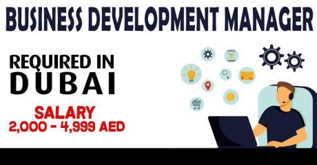 Business Development Manager Required in Dubai