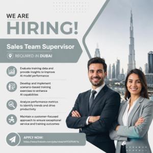 Sales Team Supervisor Required in Dubai