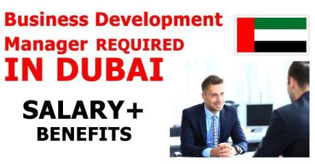 URGENT Business Development Manager Required in Dubai-UAE