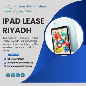 iPad Lease Riyadh Solutions for Corporate Teams