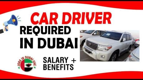 CAR DRIVER REQUIRED IN DUBAI