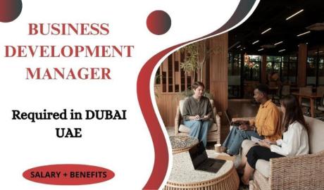 Business Development Manager Required in Dubai
