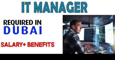 IT Manager Required in Dubai