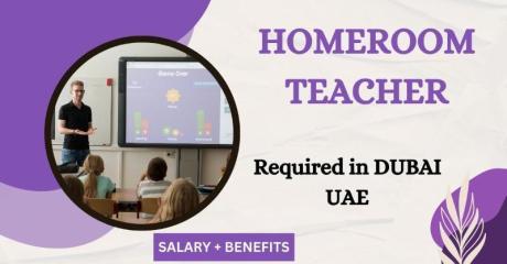 Homeroom Teacher Required in Dubai
