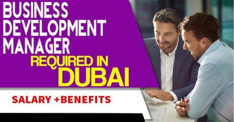 Business Development Manager Required in Dubai