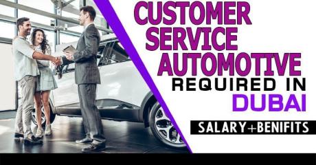 Customer Service (Automotive experience)) Required in Dubai