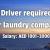 Driver required for laundry company