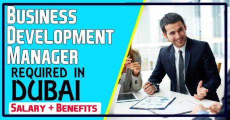Business Development Manager Required in Dubai