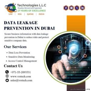 How Data Leakage Prevention in Dubai Reduces Risks?