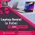 Rent Laptops at Affordable Prices in Dubai