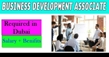 Business Development Associate Required in Dubai