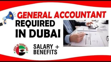 GENERAL ACCOUNTANT REQUIRED IN DUBAI