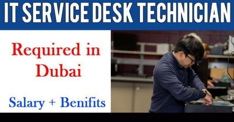 Information Technology Service Desk Technician Required in Dubai