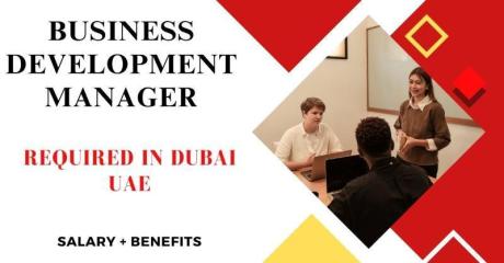 Business Development manager Required in Dubai