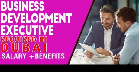 Business Development Executive Required in Dubai
