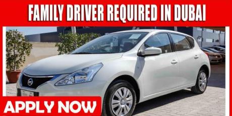 FAMILY DRIVER REQUIRED IN DUBAI