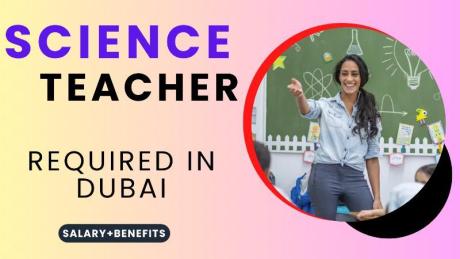 Science Teacher Required in Dubai