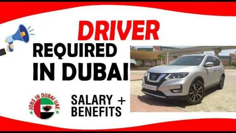 DRIVER REQUIRED IN DUBAI