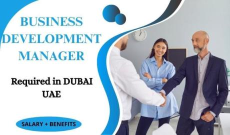 Business Development Manager Required in Dubai