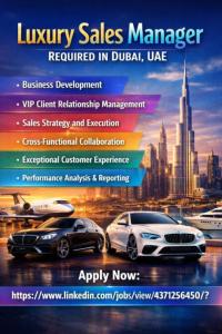 Luxury Sales Manager Required in Dubai