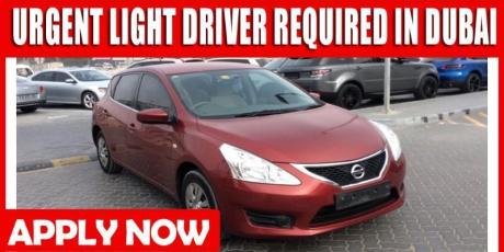 URGENT LIGHT DRIVER REQUIRED IN DUBAI