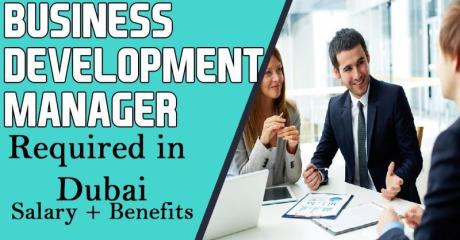 Business Development Manager Required in Dubai