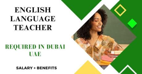 English Language Teacher Required in Dubai