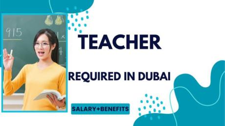 Teacher Required in Dubai