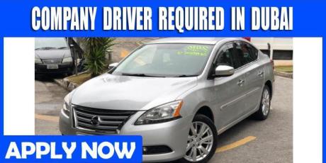 COMPANY DRIVER REQUIRED IN DUBAI