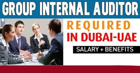Group Internal Auditor Required in Dubai