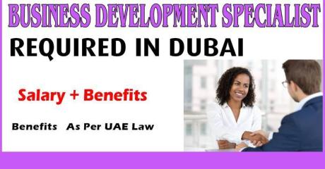 Business Development Specialist Required in Dubai