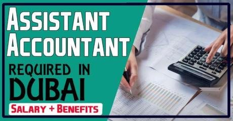 Assistant Accountant Required in Dubai