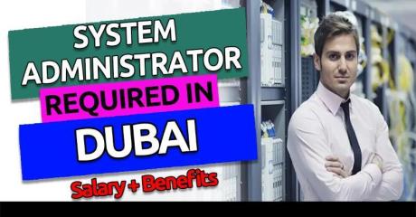 System Administrator/Infrastructure Support Specialist Required in Dubai