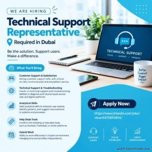 Technical Support Representative Required in Dubai