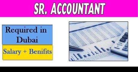 Sr. Accountant Required in Dubai