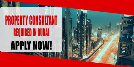 PROPERTY CONSULTANT REQUIRED IN DUBAI